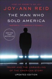 Book The Man Who Sold America - Joy-Ann Reid