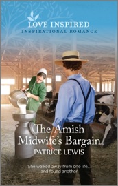 The Amish Midwife's Bargain - Patrice Lewis
