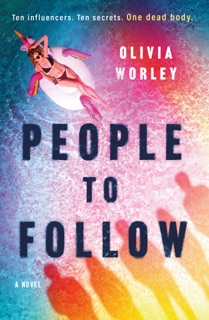 People to Follow by Olivia Worley