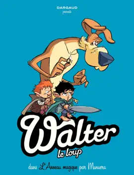 Read: Walter Le Loup  - Tome 3 - L'anneau magique Book