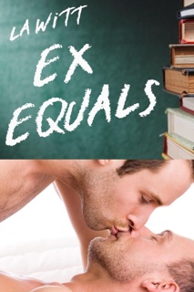 Ex Equals by L. A. Witt