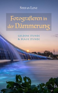 Fotografieren in der Dämmerung by Stefan Lenz