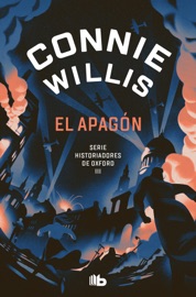 El apagón (Historiadores de Oxford 3) - Connie Willis