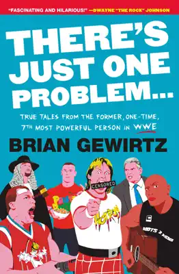 There's Just One Problem... by Brian Gewirtz book