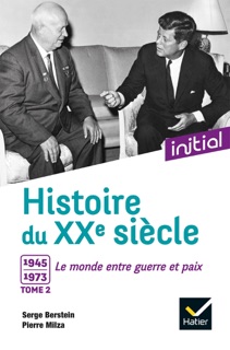 Initial - Histoire du XXe siècle tome 2 by Jean Guiffan, Yves Gauthier, Gisèle Berstein, Olivier Milza, Pierre Milza & Serge Berstein