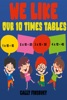 Book We Like Our 10 Times Tables