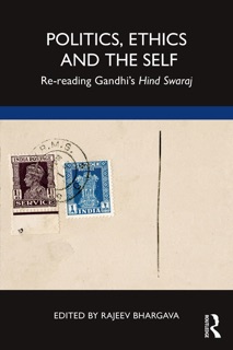 Politics, Ethics and the Self by Rajeev Bhargava