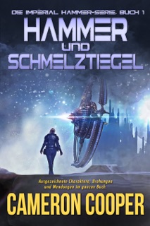 Hammer und Schmelztiegel by Cameron Cooper