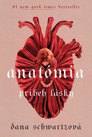 Anatómia - Dana Schwartz