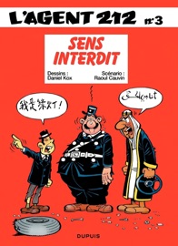 L'Agent 212 - Tome 3 - Sens interdit - Daniel Kox & Raoul Cauvin