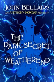 The Dark Secret of Weatherend by John Bellairs