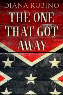 The One That Got Away by Diana Rubino