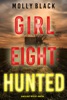Book Girl Eight: Hunted (A Maya Gray FBI Suspense Thriller—Book 8)