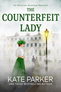 The Counterfeit Lady by Kate Parker