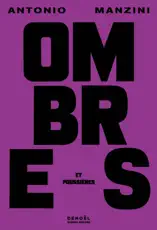 Ombres et poussières