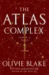 The Atlas Complex by Olivie Blake Book Summary, Reviews and Downlod