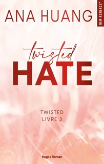 Twisted Hate - Tome 03 - Version française by Ana Huang