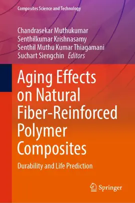 Read: Aging Effects on Natural Fiber-Reinforced Polymer Composites Book