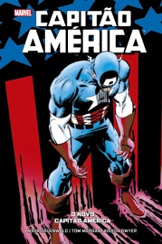 Capitão América: O Novo Capitão América - Mark Gruenwald & Leandro Luigi Del Manto