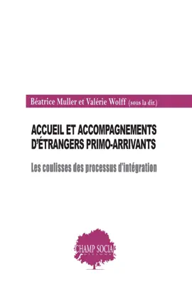 Read: Accueil et accompagnements d’étrangers primo-arrivants. Les coulisses des Book processus d’intégration