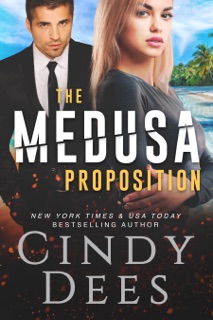 The Medusa Proposition by Cindy Dees