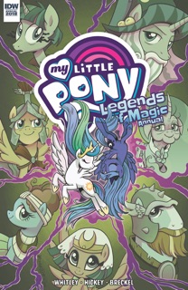 My Little Pony: Legends of Magic Annual 2018 by Jeremy Whitley & Brenda Hickey