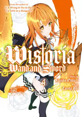 Wistoria: Wand and Sword Volume 4