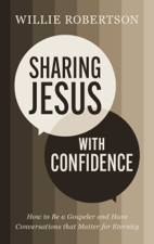 Sharing Jesus with Confidence - Willie Robertson Cover Art