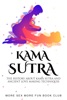 Book Kama Sutra: The History About Kama Sutra And Ancient Love Making Techniques