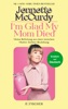 Book I'm Glad My Mom Died