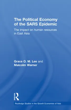 The Political Economy of the SARS Epidemic
