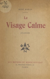 Le visage calme by René Maran