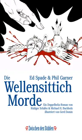 Read: Ed Spade & Book Phil Garner: DIE WELLENSITTICHMORDE