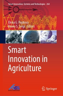 Smart Innovation in Agriculture by Elena G. Popkova & Bruno S. Sergi