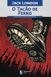 O Tacão de Ferro Jack London, George Orwell & Leon Trotski