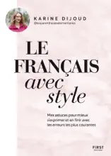 Le français avec style - Par la créatrice du compte Les parenthèses élémentaires