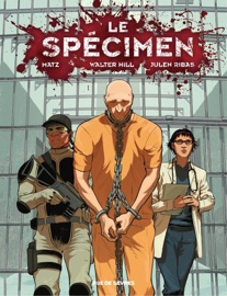 Le Specimen - Julen Ribas, Walter Hill & Matz