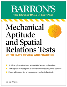 Mechanical Aptitude and Spatial Relations Tests, Fourth Edition - Joel Wiesen Cover Art
