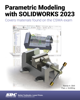 Parametric Modeling with SOLIDWORKS 2023 - Paul J. Schilling & Randy H. Shih