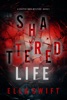 Book Shattered Life (A Cooper Trace FBI Suspense Thriller—Book 2)
