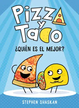 Read: Pizza y Taco: Book ¿Quién es el mejor?