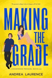 Making the Grade - Andrea Laurence
