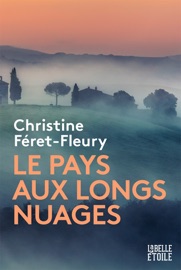 Le pays aux longs nuages - Christine Féret-Fleury