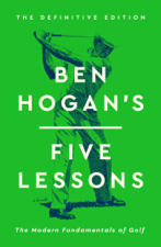 Ben Hogan's Five Lessons - Ben Hogan Cover Art