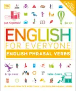 English for Everyone Phrasal Verbs