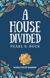 A House Divided Pearl S. Buck