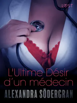 L'Ultime Désir d'un médecin – Une nouvelle érotique