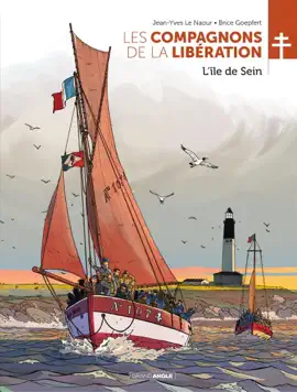 Read: Les Compagnons de la Libération - Tome 8 - L'ile de Book Sein