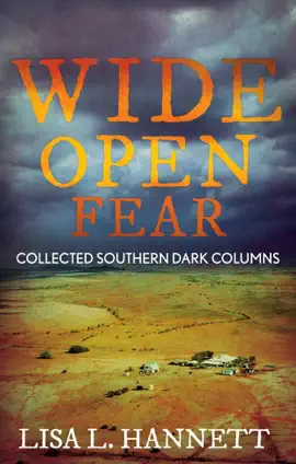 Read: Wide Book Open Fear: Collected Southern Dark Columns