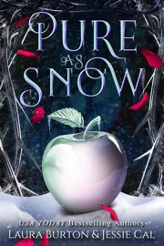 Pure as Snow - Laura Burton & Jessie Cal